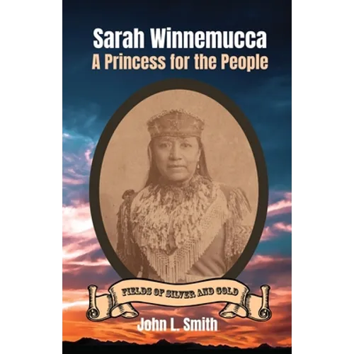 Sarah Winnemucca: A Princess for the People - Paperback
