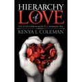 Hierarchy of Love: The Guide to Help You Get the Best of Someone's Love - Paperback