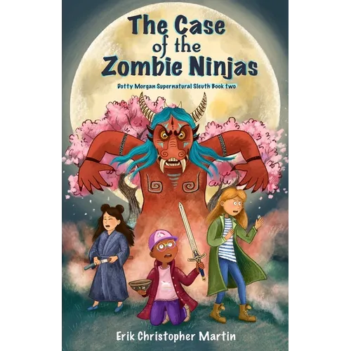 The Case of the Zombie Ninjas - Paperback