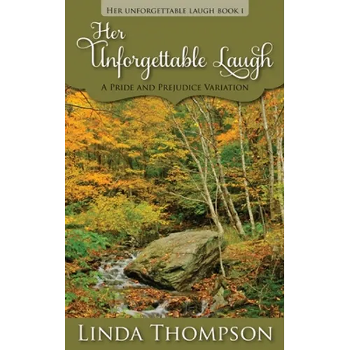 Her Unforgettable Laugh: A Pride and Prejudice Variation - Paperback