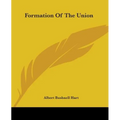 Formation Of The Union