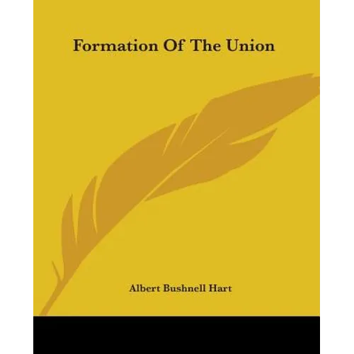 Formation Of The Union