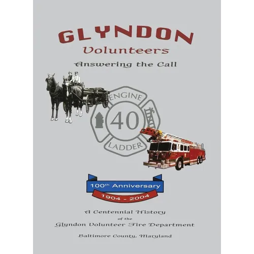 Glyndon Volunteer Fire Department: Answering the Call