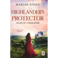 Highlander's Protector: A Scottish historical time travel romance (Called by a... - Paperback