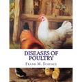 Diseases of Poultry: Their Etiology, Diagnosis, Treatment and Prevention - Paperback