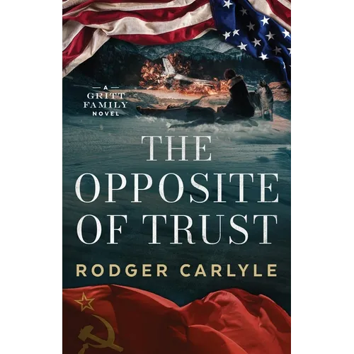 The Opposite of Trust - Paperback