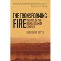 The Transforming Fire - Hardcover