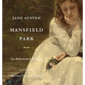Mansfield Park: An Annotated Edition - Hardcover