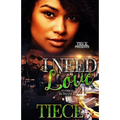 I Need Love 4: A Hood Romance - Paperback