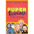 Super Slovaks: 50 Slovaks Who Changed the World - Paperback