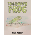 The Burpy Frog - Paperback