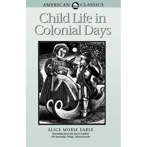 Child Life in Colonial Days