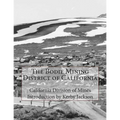 The Bodie Mining District of California