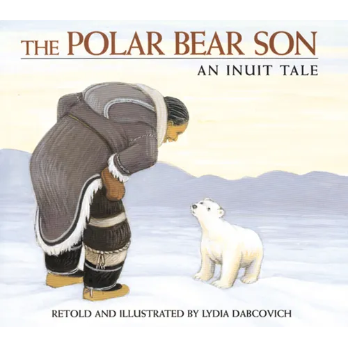 The Polar Bear Son: An Inuit Tale - Paperback