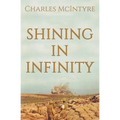 Shining in Infinity - Paperback