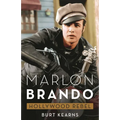 Marlon Brando: Hollywood Rebel - Hardcover
