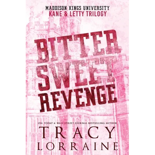 Bitter Sweet Revenge: Kane & Letty Trilogy - Paperback