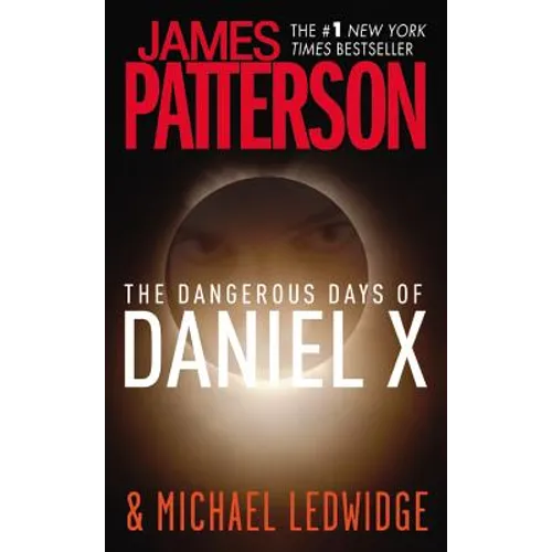 The Dangerous Days of Daniel X - Paperback