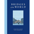 Bridges of the World - Hardcover