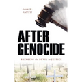 After Genocide: Bringing the Devil to Justice