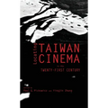 Locating Taiwan Cinema in the Twenty-First Century - Hardcover