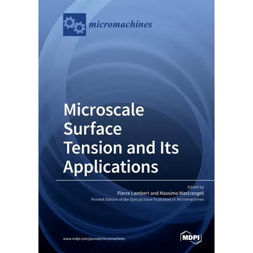 Microscale Surface Tension and Its Applications - Paperback