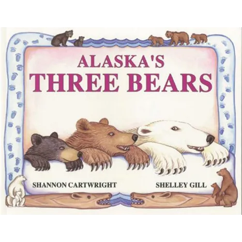 Alaska's Three Bears - Paperback