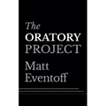 The Oratory Project - Paperback