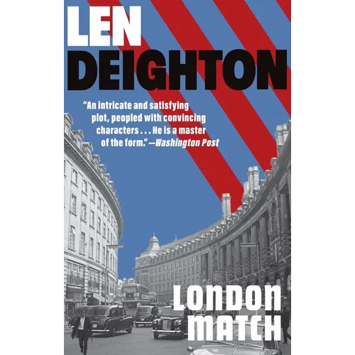 London Match: A Bernard Samson Novel - Paperback