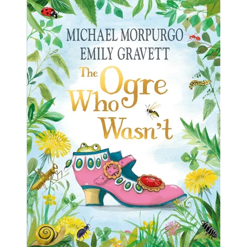 The Ogre Who Wasn't - Hardcover