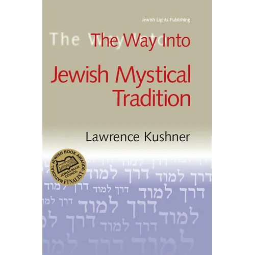 The Way Into Jewish Mystical Tradition - Paperback