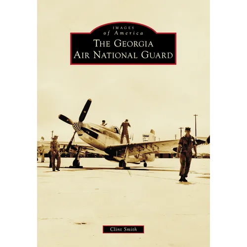 The Georgia Air National Guard - Paperback