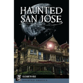 Haunted San Jose - Paperback