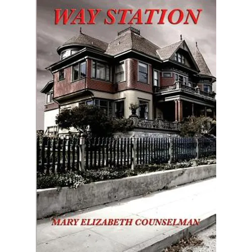 Way Station: A Positronic Book - Paperback
