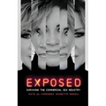 Exposed: Surviving the Commercial Sex Industry - Paperback