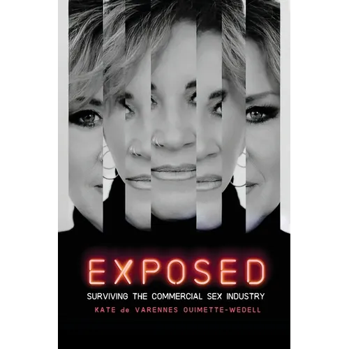 Exposed: Surviving the Commercial Sex Industry - Paperback