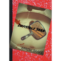 Invisibly Seen - Hardcover