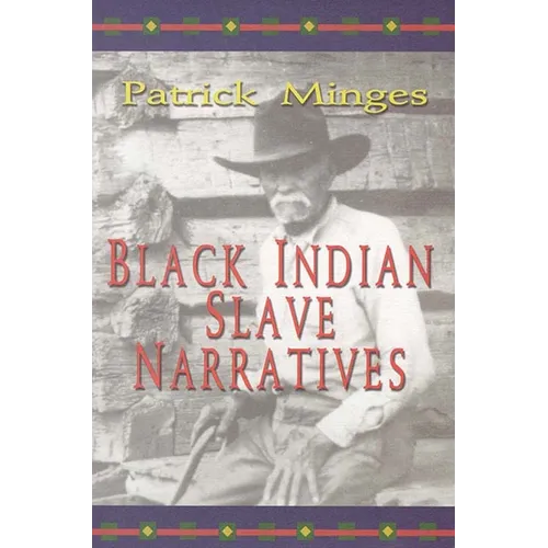 Black Indian Slave Narratives - Paperback