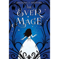 The Ever Mage - Hardcover