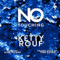 No Touching - Paperback