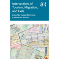 Intersections of Tourism, Migration, and Exile - Paperback