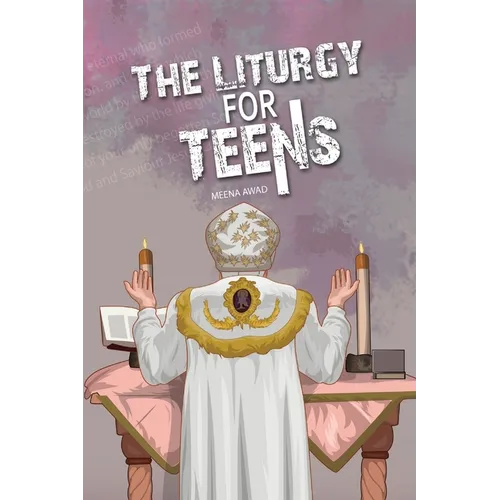 The Liturgy for Teens - Paperback