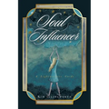 Soul Influencer: A Lightworkers Guide - Paperback