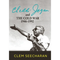 Cheddi Jagan and the Cold War: 1946-1992 - Paperback