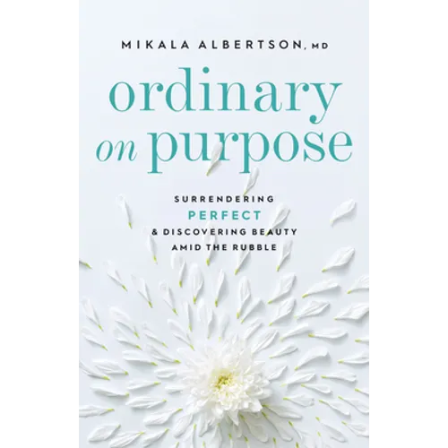 Ordinary on Purpose - Hardcover