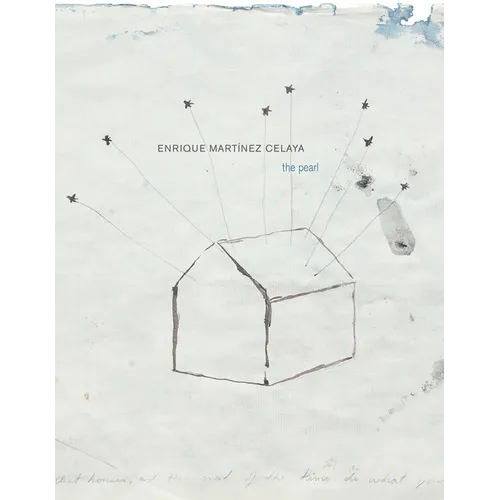 Enrique Martìnez Celaya: The Pearl - Hardcover