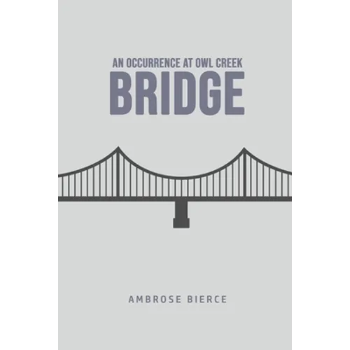 An Occurrence at Owl Creek Bridge - Paperback