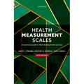 Health Measurement Scales: A Practical Guide to Their Development and Use - Paperback