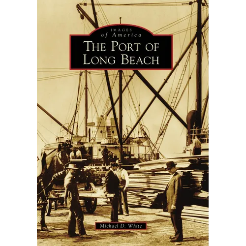 The Port of Long Beach