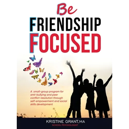 Bff - Be Friendship Focused - Hardcover